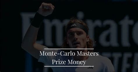 rolex masters montecarlo prize money|monte carlo masters prize money.